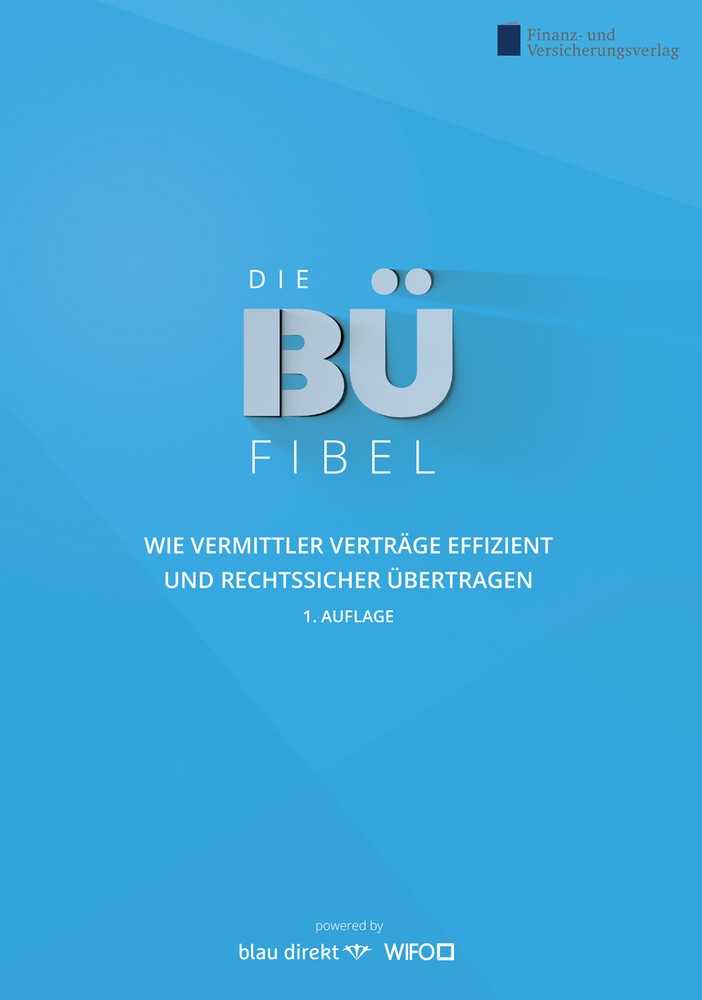 blau direkt erleichtert mit der neuen BÜ-Fibel die rechtssichere Bestandsübertragung!